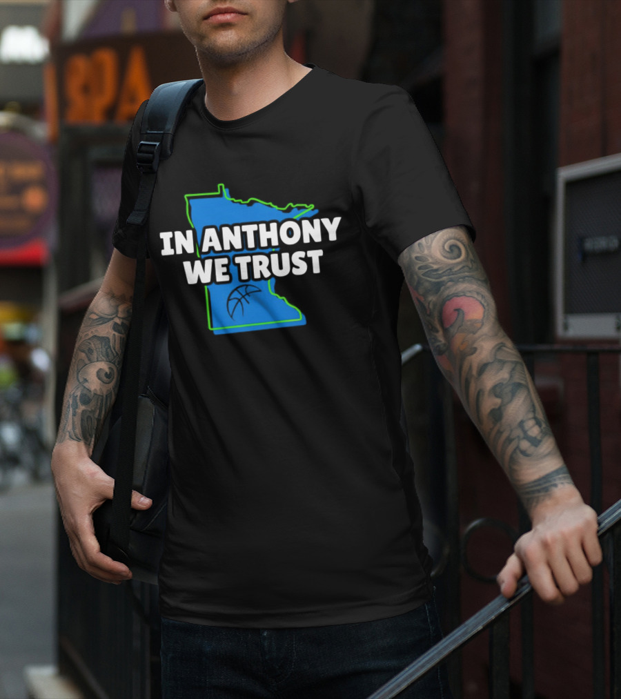 Minnesota Timberwolves In Anthony We Trust Basketball Outline T-Shirt