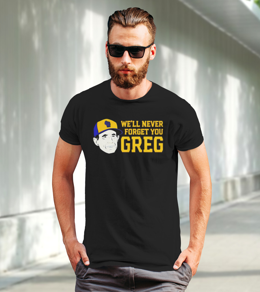 Craig Counsell We'll Never Forget You Greg T-Shirt