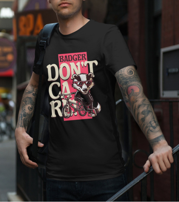 Badger Don't Care Cool Shades Bicycle Attitude T-Shirt