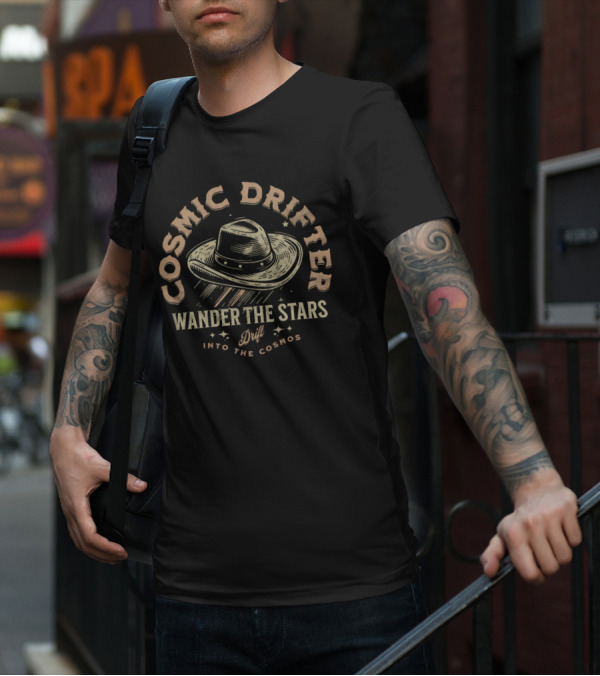 Cosmic Drifter Wander The Stars Drift Into The Cosmos T-Shirt