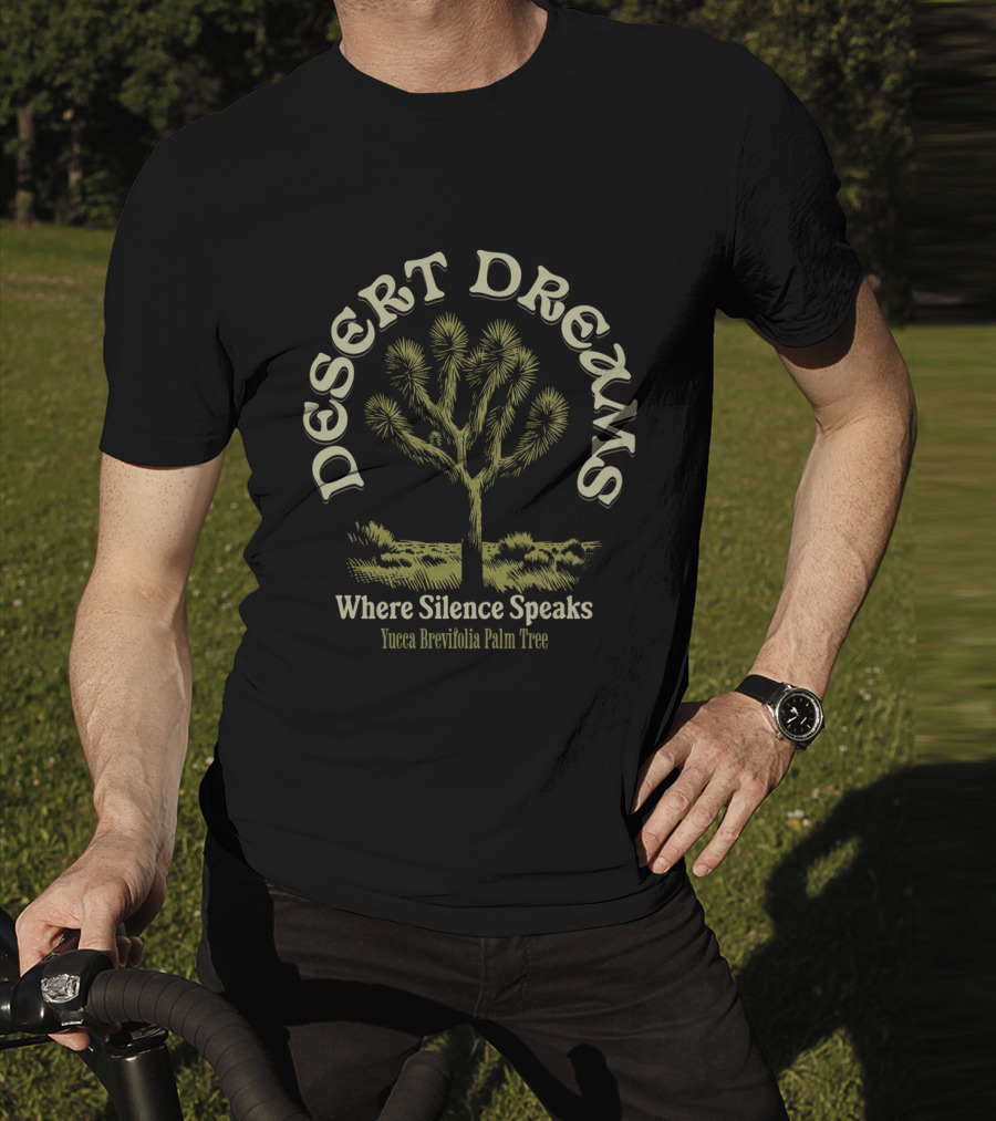 Desert Dreams Where Silence Speaks Yucca Brevifolia Palm Tree T-Shirt