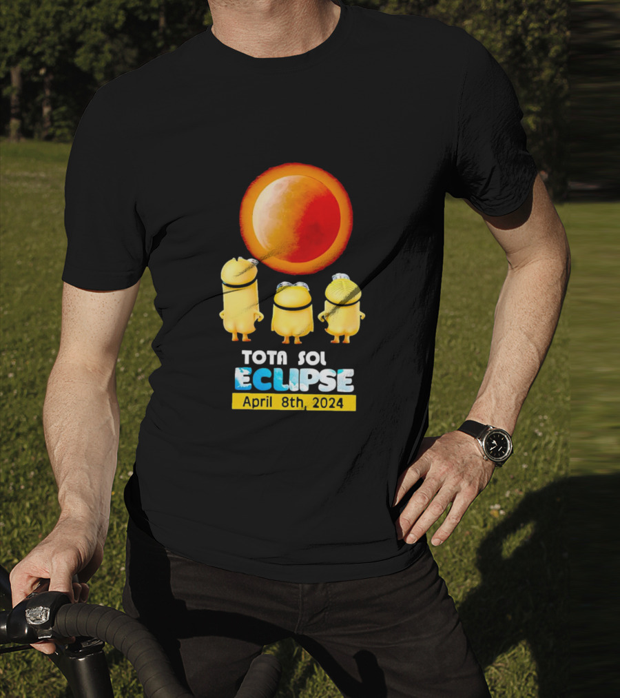 Minion Total Solar Eclipse Tota Sol Eclipse April 8th T-Shirt
