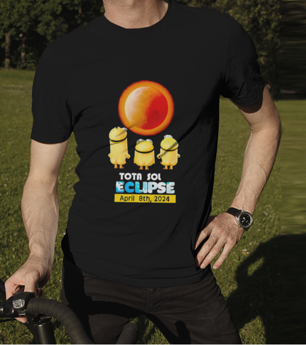 Minion Total Solar Eclipse Tota Sol Eclipse April 8th T-Shirt