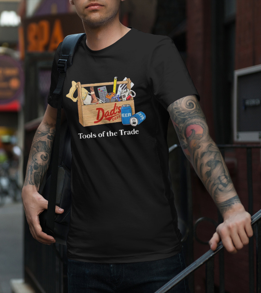 Dad's Dept Tools Of The Trade Beer Toolbox T-Shirt