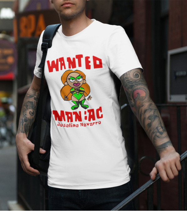 Wanted Maniac Joseline Navarro Cartoon Character In Green T-Shirt