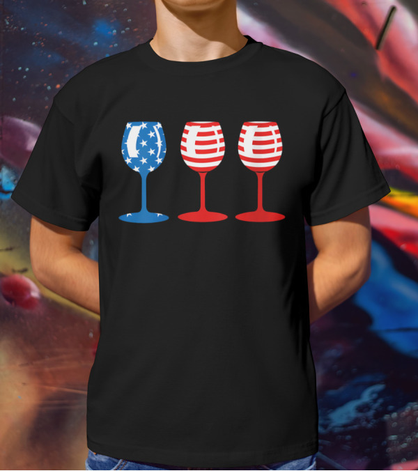 American Flag Fourth Of July Wine Glass Trio Stars And Stripes Patriotic T-Shirt