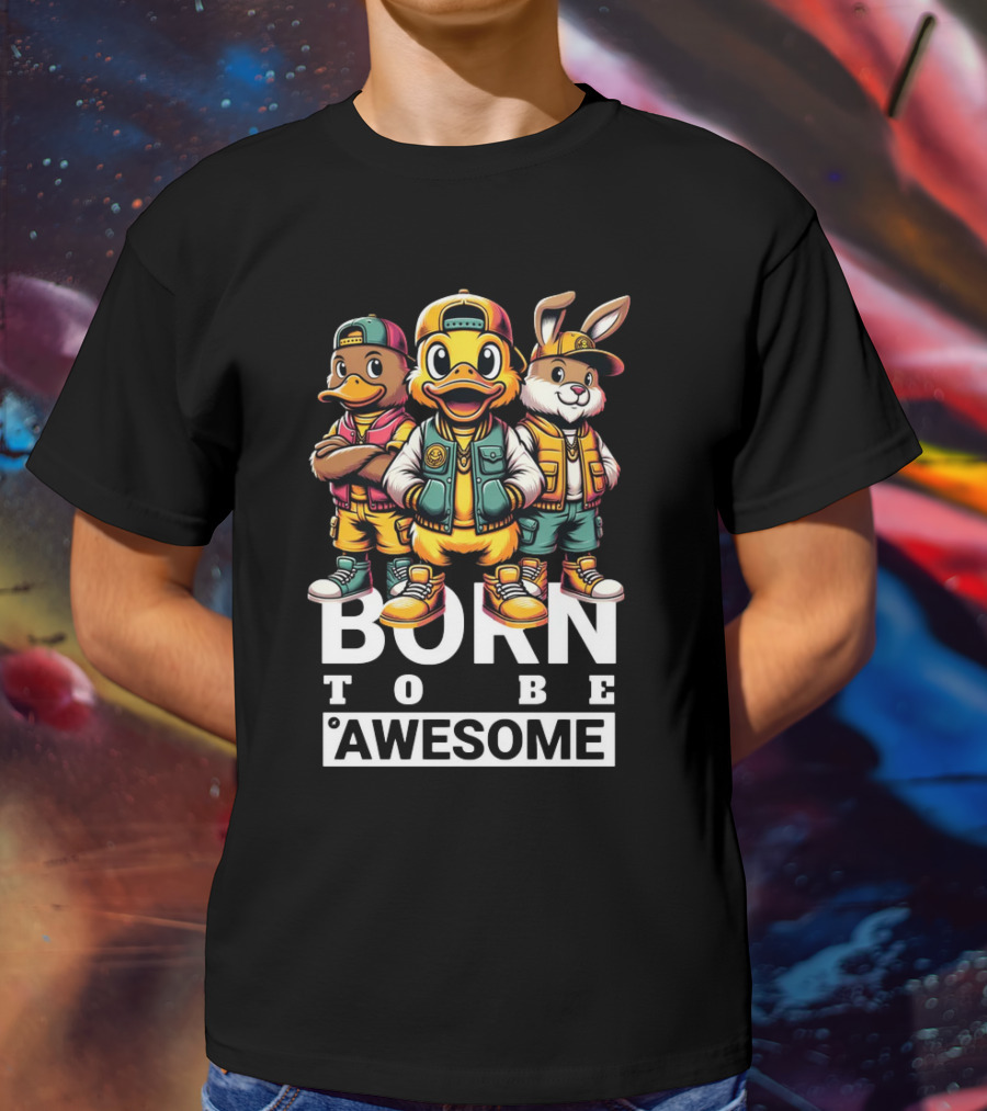 Born To Be Awesome Cool Animal Gang T-Shirt