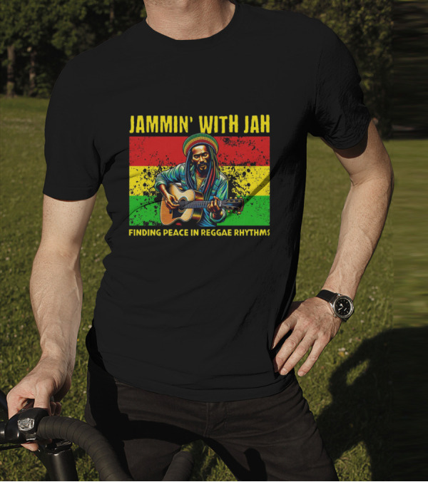 JAMMIN' WITH JAH FINDING PEACE IN REGGAE RHYTHMS T-Shirt