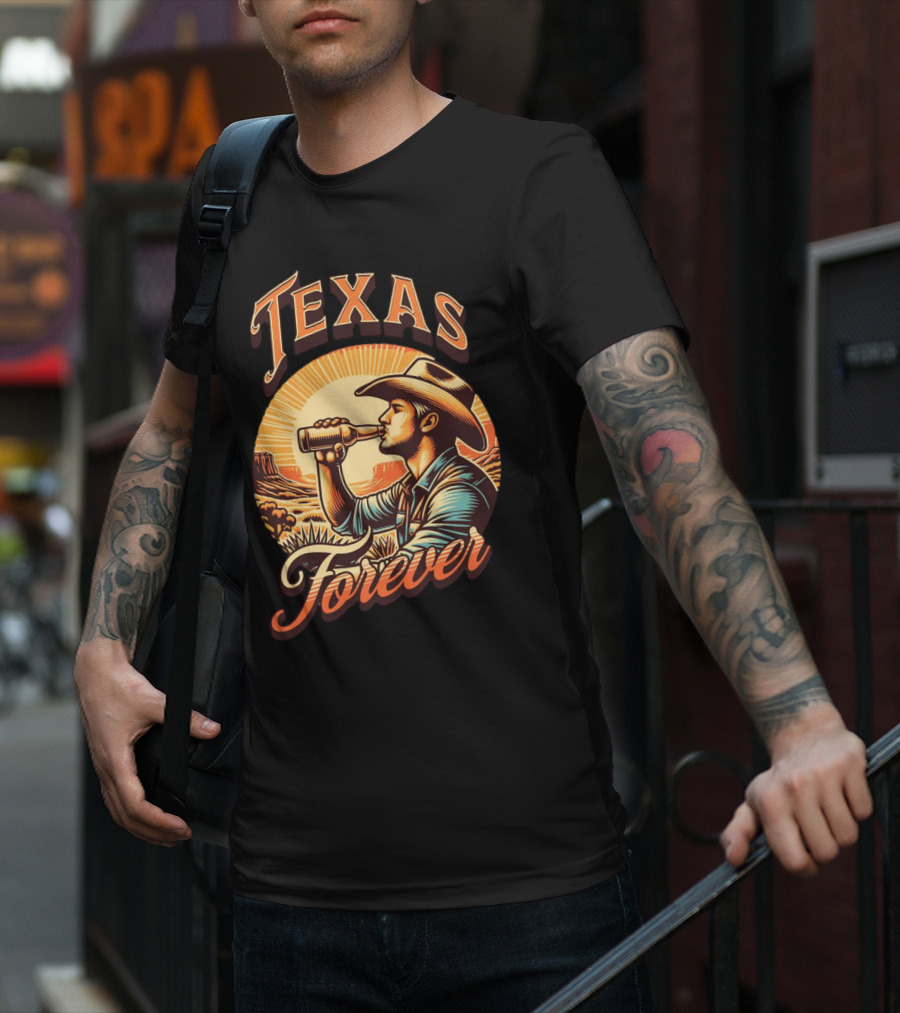 Texas Forever Cowboy Drinking Beer Sunset Desert Scene T-Shirt