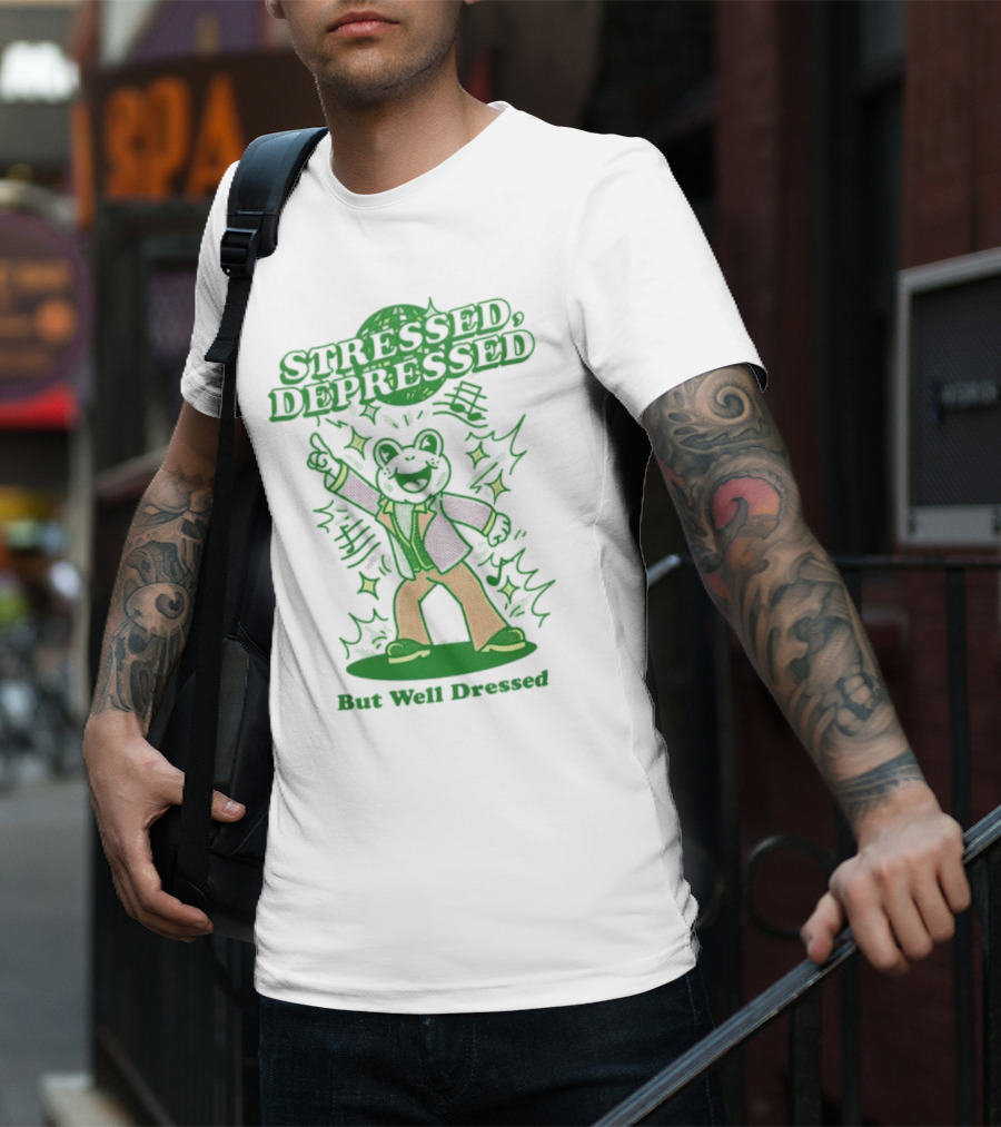 Stressed Depressed But Well Dressed Disco Frog T-Shirt
