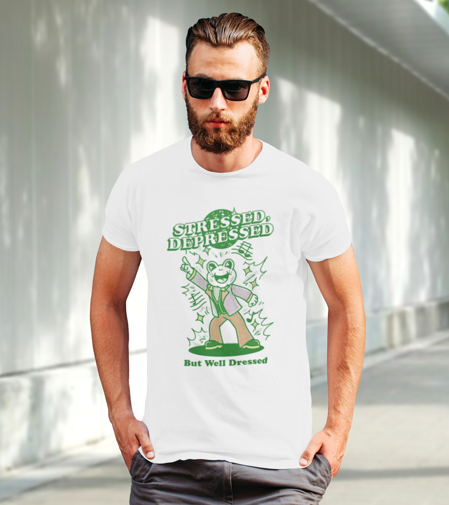 Stressed Depressed But Well Dressed Disco Frog T-Shirt
