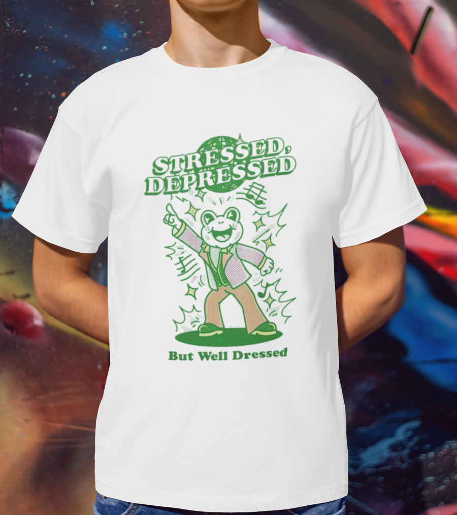 Stressed Depressed But Well Dressed Disco Frog T-Shirt