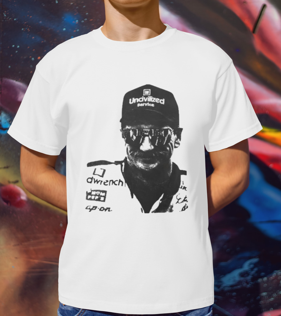 Uncivilized Service Raise Hell Praise Dale T-Shirt