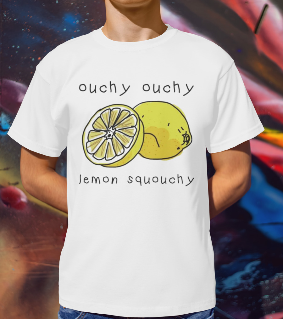 Ouchy Ouchy Lemon Squouchy T-Shirt