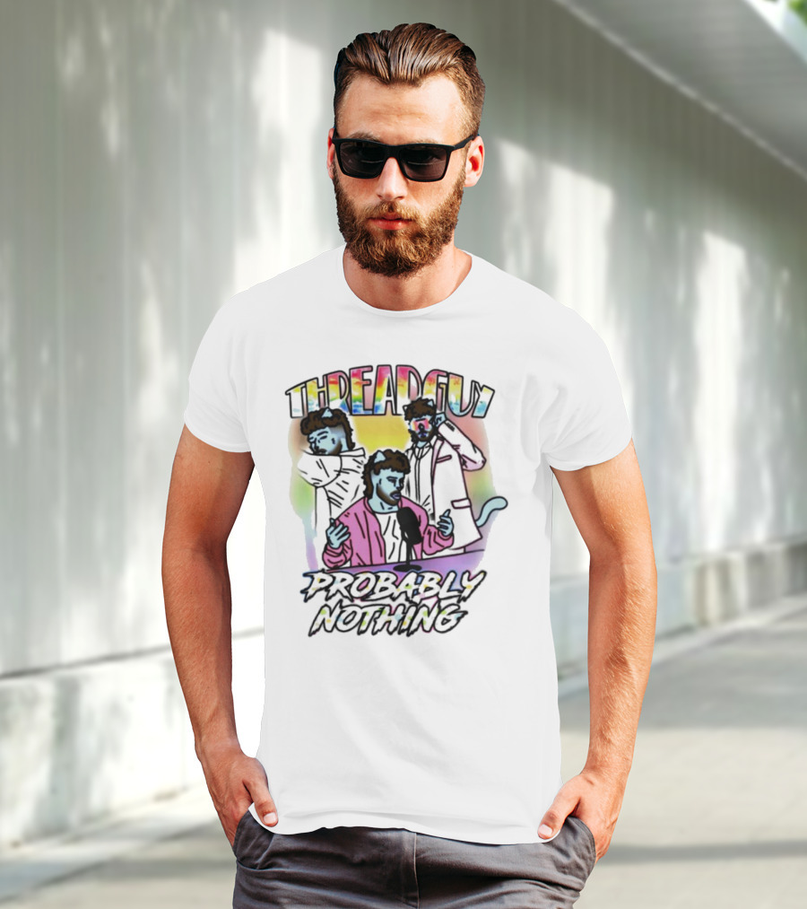 Threadguy Probably Nothing Colorful Cat Characters T-Shirt