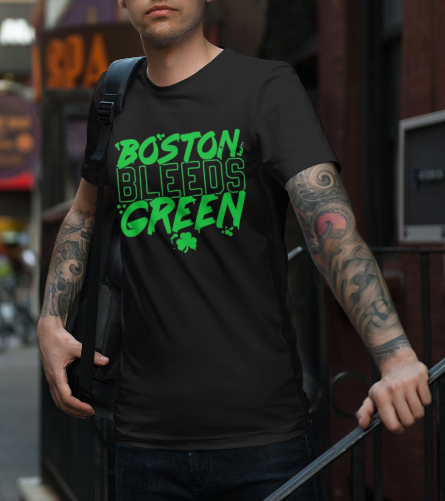 Boston Bleeds Green Celtics Basketball Shamrock Spirit T-Shirt
