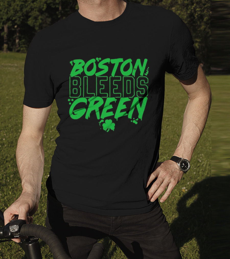 Boston Bleeds Green Celtics Basketball Shamrock Spirit T-Shirt