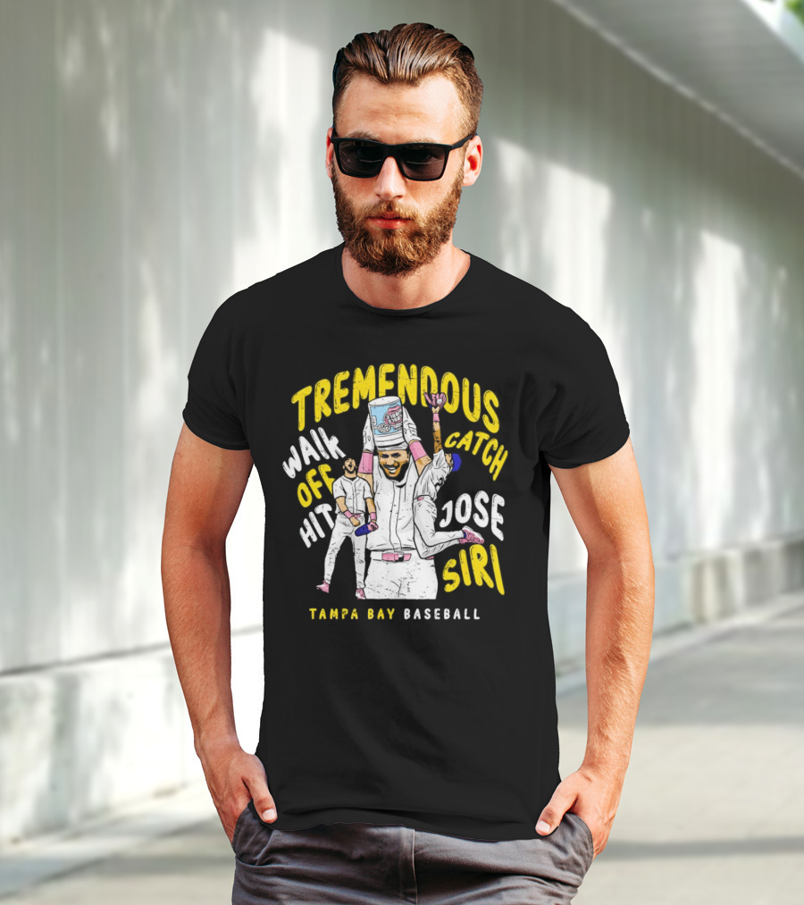 Tremendous Walk Off Hit Catch Jose Siri Tampa Bay Baseball T-Shirt