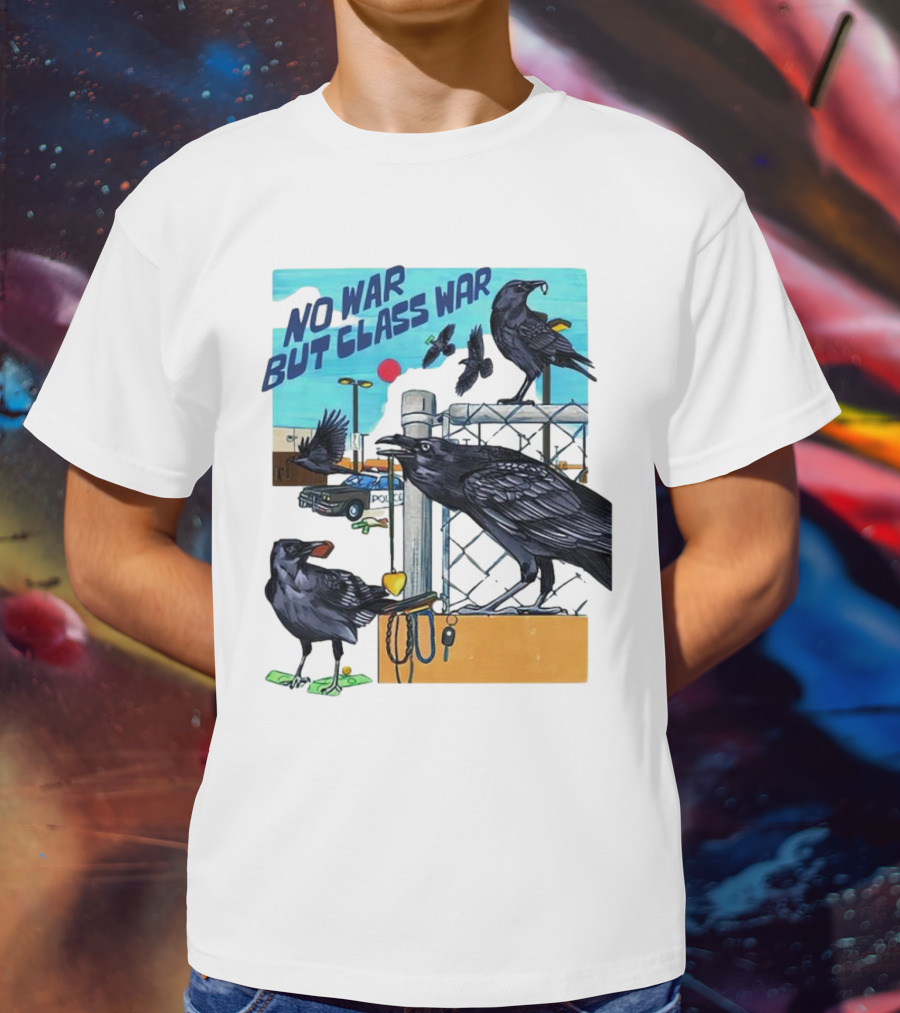 No War But Class War Halsey Berryman Crows Urban Graffiti Scene T-Shirt