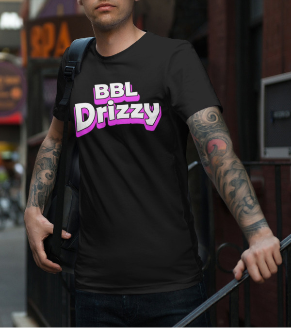 BBL Drizzy Bold Pink T-Shirt