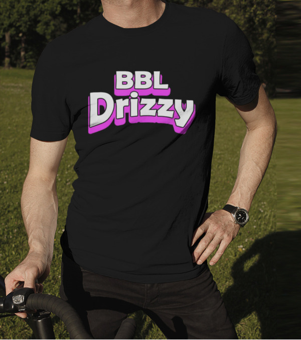 BBL Drizzy Bold Pink T-Shirt