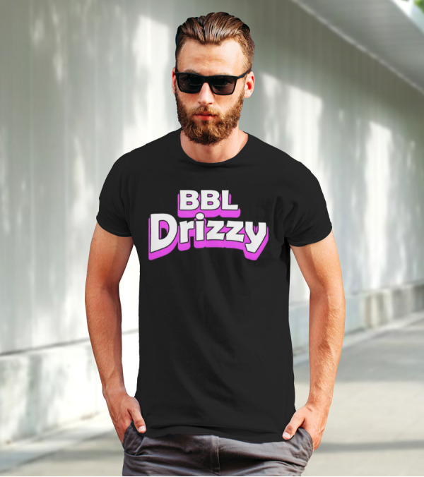 BBL Drizzy Bold Pink T-Shirt