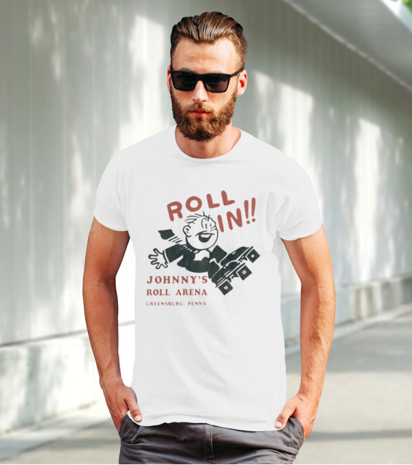 Roll In Johnny’s Roll Arena Reensburg Penna T-Shirt