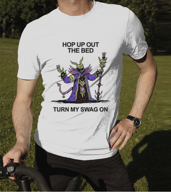 Wizard Of Barge Hop Up Out The Bed Turn My Swag On Mage With Staff And Demon Tail T-Shirt