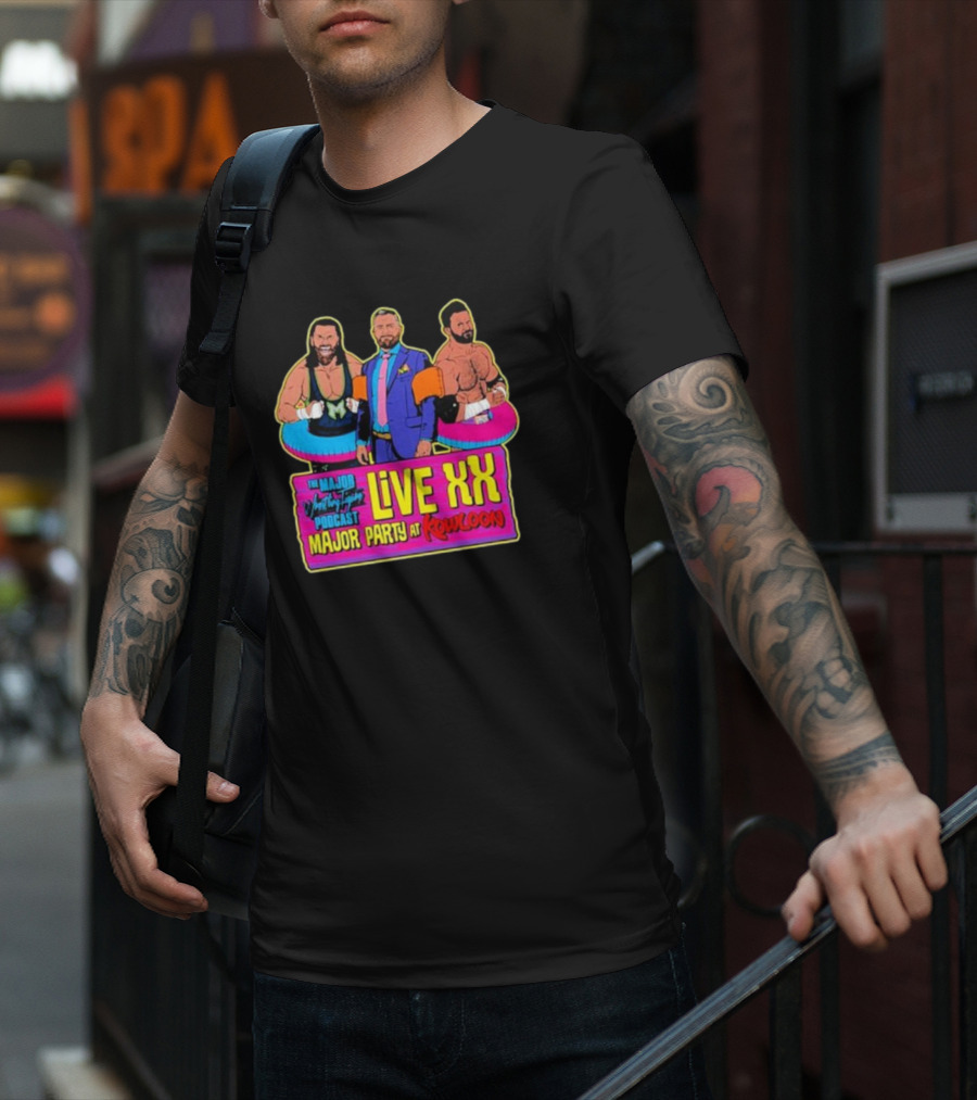 The Major Wrestling Figure Podcast Live XX Major Party At Kowloon T-Shirt