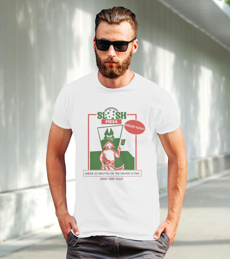 Slosh Pizza Delivery Order Now Under 30 Minutes Or The Driver Is Free (555) 888-GULP T-Shirt