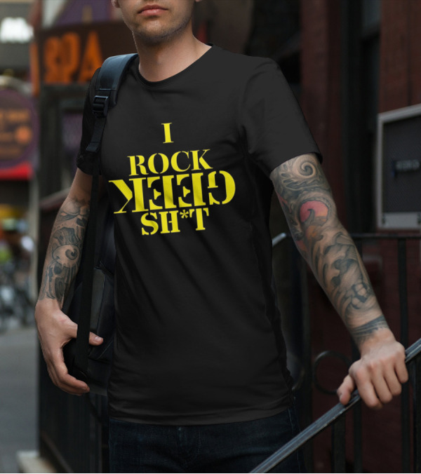 I Rock Geek Sh*t Retro Style Upside-Down Typography T-Shirt