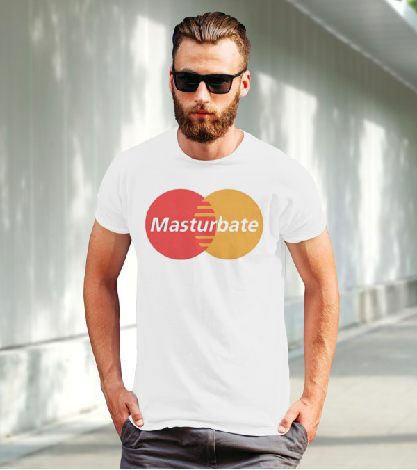 Masturbate Mastercard T-Shirt