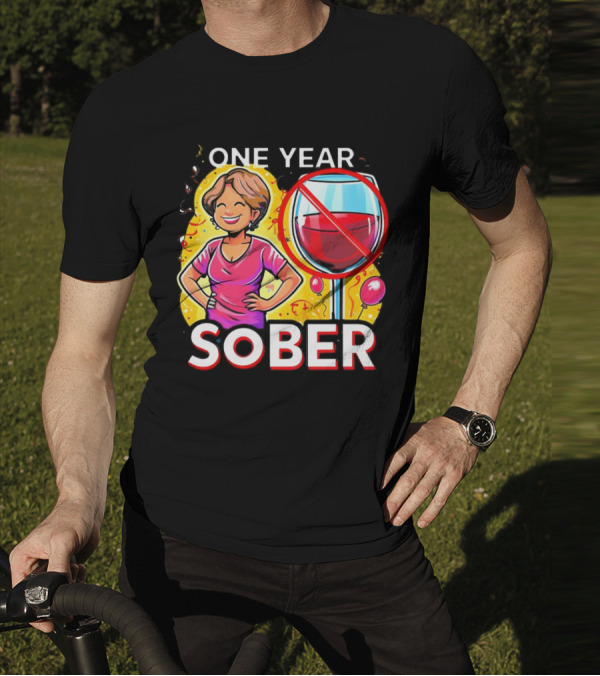 One Year Sober Celebration With Joyful Woman And No Wine T-Shirt