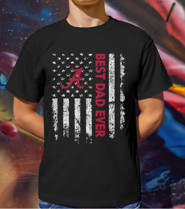 Alabama Crimson Tide Best Dad Ever American Flag T-Shirt