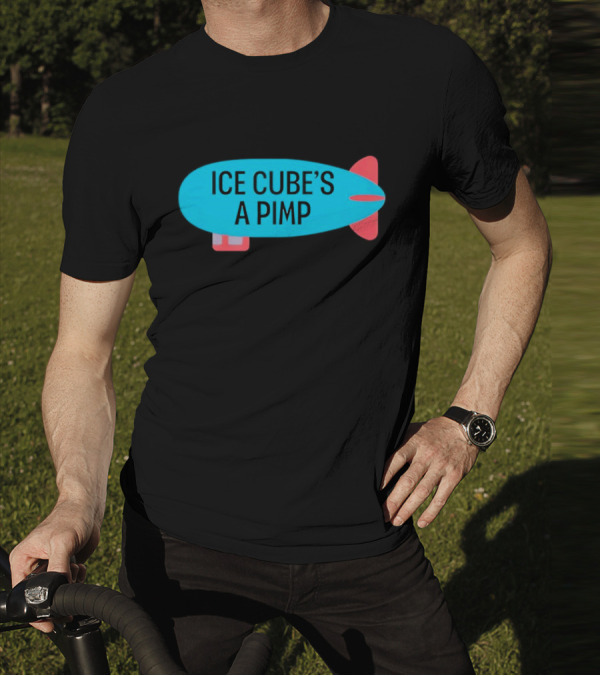 ICE CUBE’S A PIMP Blimp T-Shirt