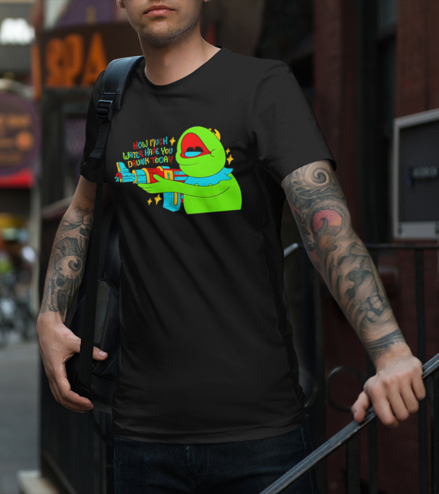 Kermit How Much Water Have You Drunk Today Gun Drawing T-Shirt