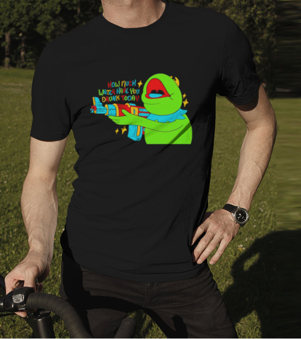 Kermit How Much Water Have You Drunk Today Gun Drawing T-Shirt