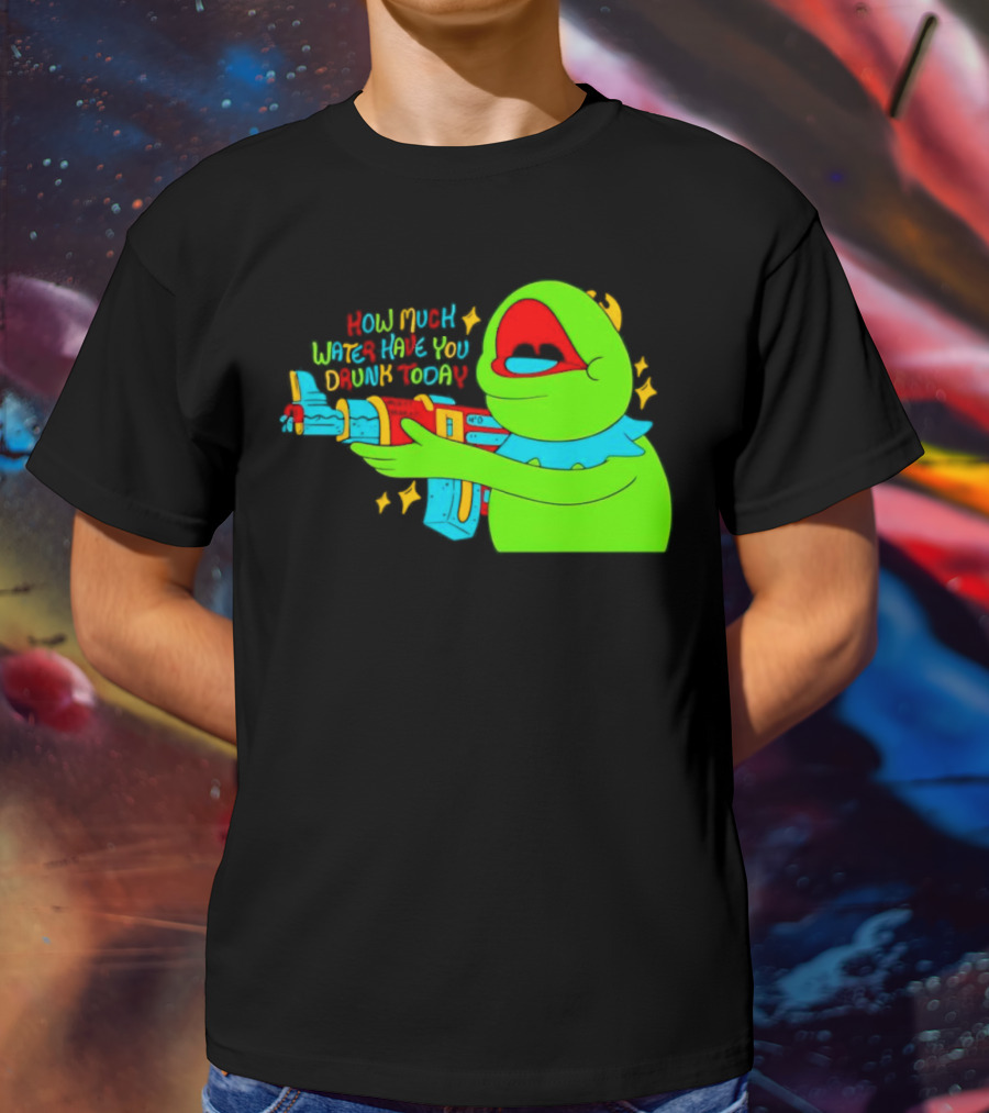 Kermit How Much Water Have You Drunk Today Gun Drawing T-Shirt