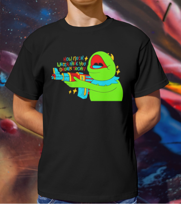 Kermit How Much Water Have You Drunk Today Gun Drawing T-Shirt