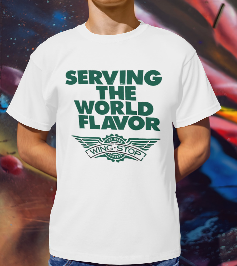 Serving The World Flavor Wingstop Wings Of The World T-Shirt