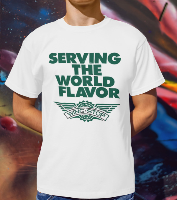 Serving The World Flavor Wingstop Wings Of The World T-Shirt