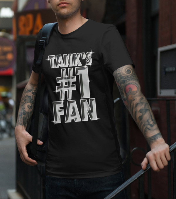Tank's #1 Fan Sparkling Text T-Shirt
