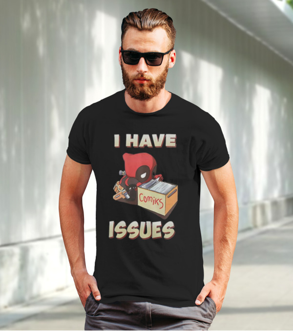 Deadpool I Have Issues Comiks T-Shirt