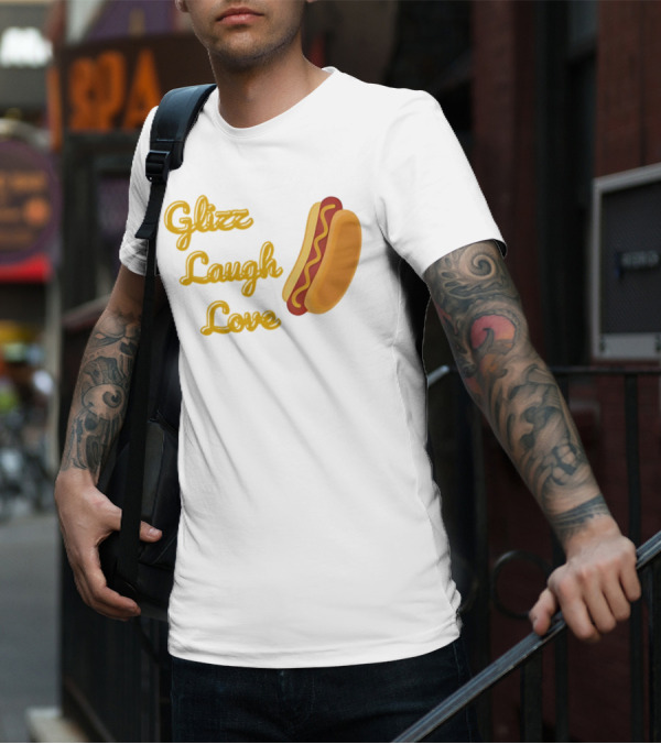 Glizz Laugh Love Hotdog Fun Food Humor T-Shirt