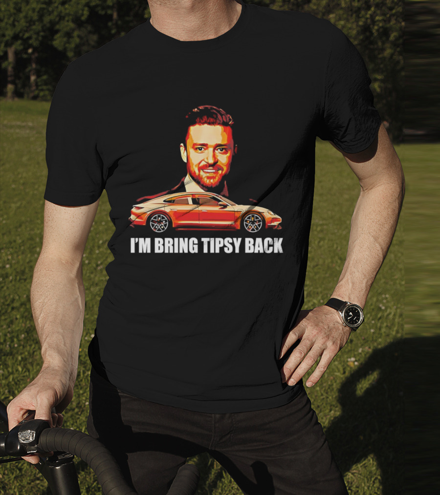 I'm Bring Tipsy Back Justin Timberlake Illustration Red Car T-Shirt