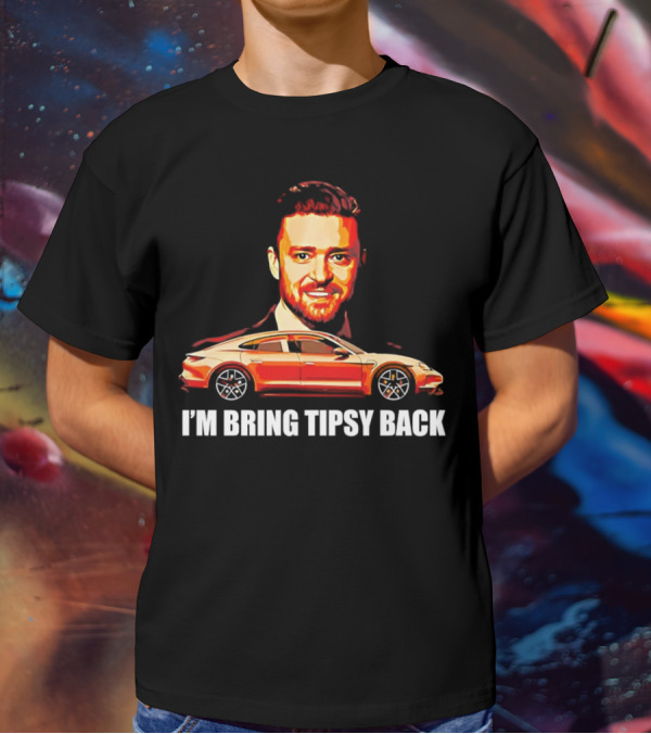 I'm Bring Tipsy Back Justin Timberlake Illustration Red Car T-Shirt