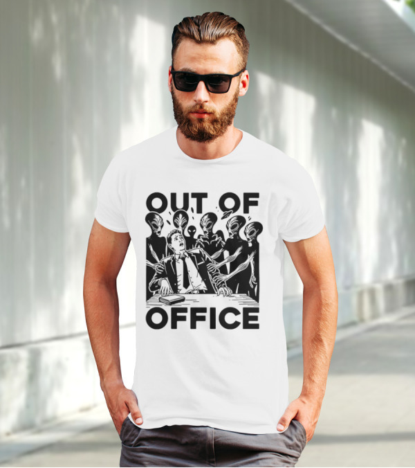 Out Of Office Surrounded By Aliens T-Shirt