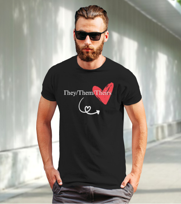 They Them Theirs Heart Design With Love Arrow T-Shirt