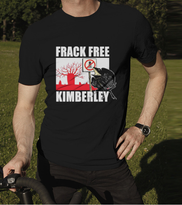 FRACK FREE KIMBERLEY LIZARD NO FRACKING SIGN RED BAOBAB TREE T-Shirt
