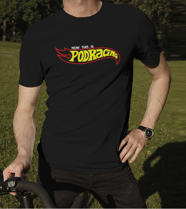 Hot Wheels Now This Is Podracing T-Shirt